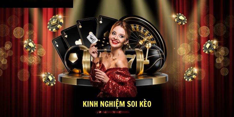 Kinh Nghiệm Soi Kèo Hiệu Quả Nhất 2024 1 Kinh Nghiệm Soi Kèo
